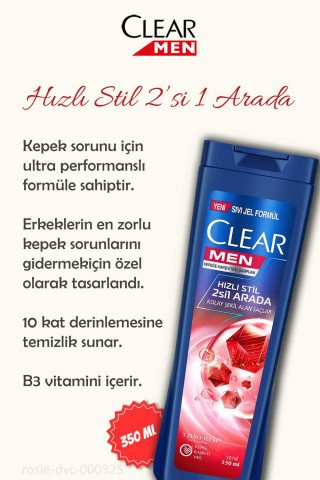 4 AL 3 ÖDE Clear Men Kepeğe Karşı Etkili Hızlı Stil 2'si 1 Arada Şampuan 350 ml ve ROSIE