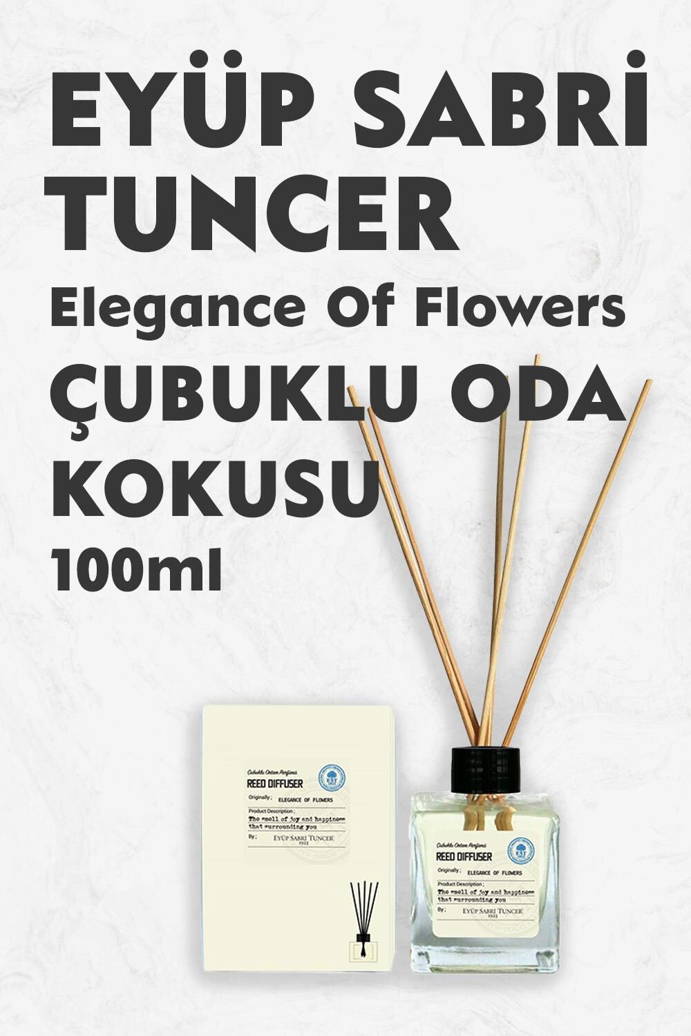 Eyüp Sabri Tuncer Elegance Of Flowers Çubuklu Oda Kokusu 100 ml