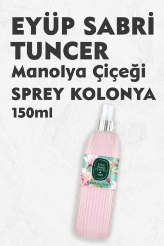 Eyüp Sabri Tuncer Manolya Çiçeği Kolonyası Silindir Pet Sprey Şişe 150 ML
