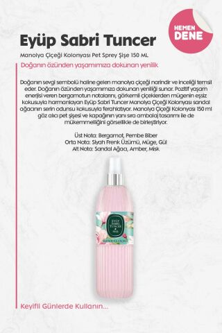 Eyüp Sabri Tuncer Manolya Çiçeği Kolonyası Silindir Pet Sprey Şişe 150 ML