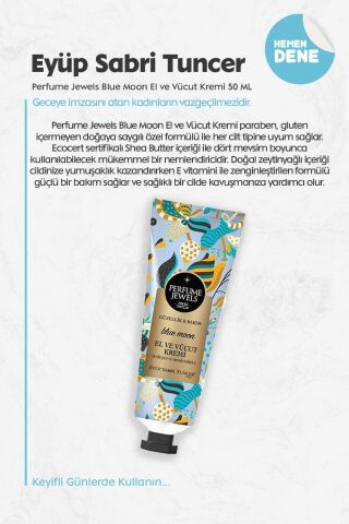 Eyüp Sabri Tuncer Perfume Jewels Blue Moon El ve Vücut Kremi 50 ML