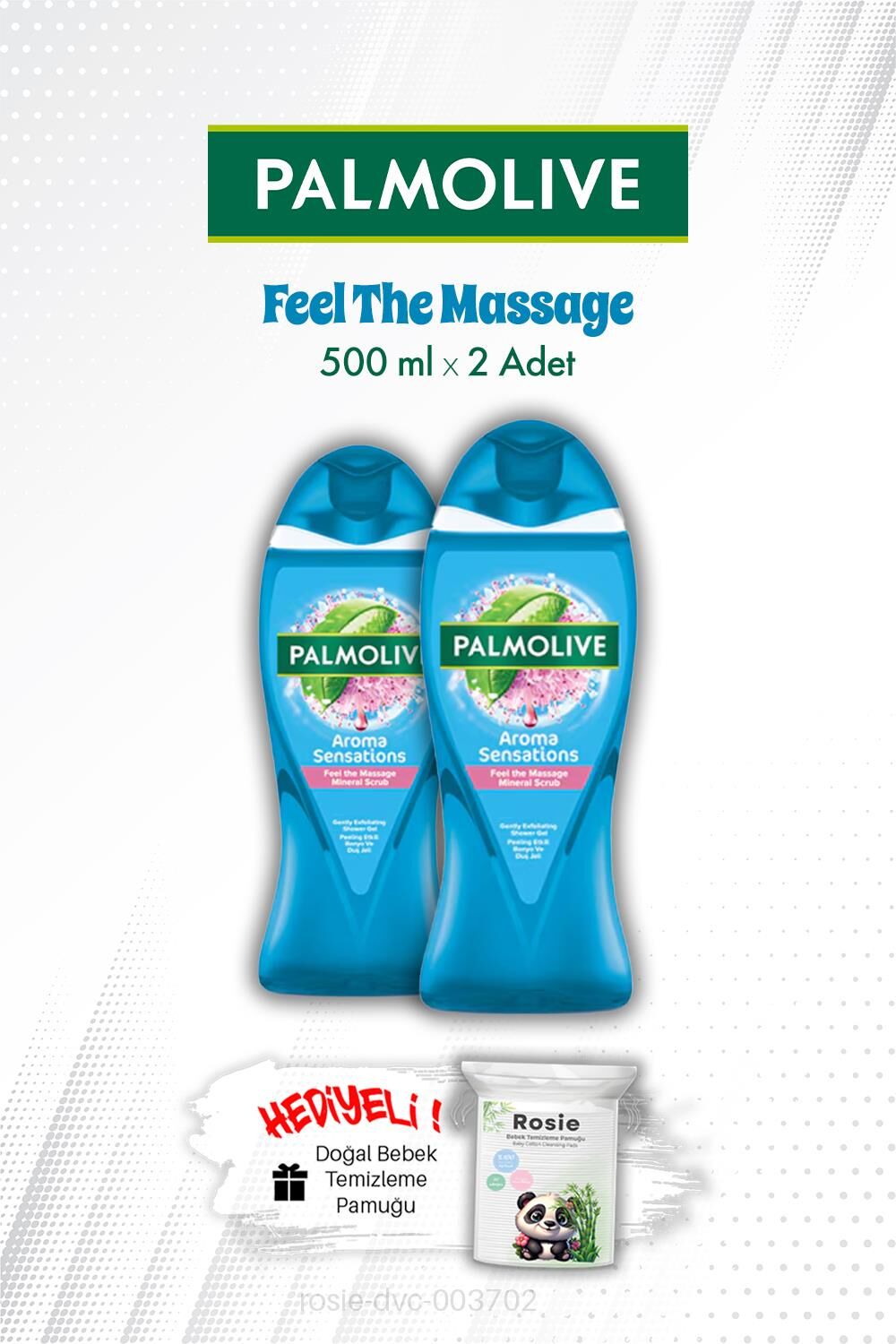 Palmolive Feel The Massage 500 ML Duş Jeli X2 ve ROSIE