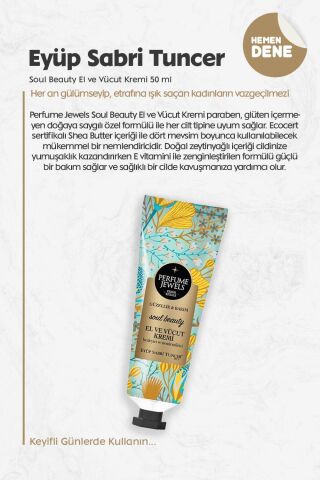 Eyüp Sabri Tuncer Perfume Jewels Soul Beauty El ve Vücut Kremi 50 ml