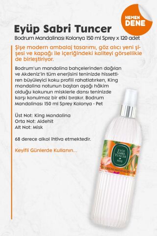 Eyüp Sabri Tuncer Bodrum Mandalinası Kolonyası 150 ML Silindir Pet Şişe Sprey  x 120 adet