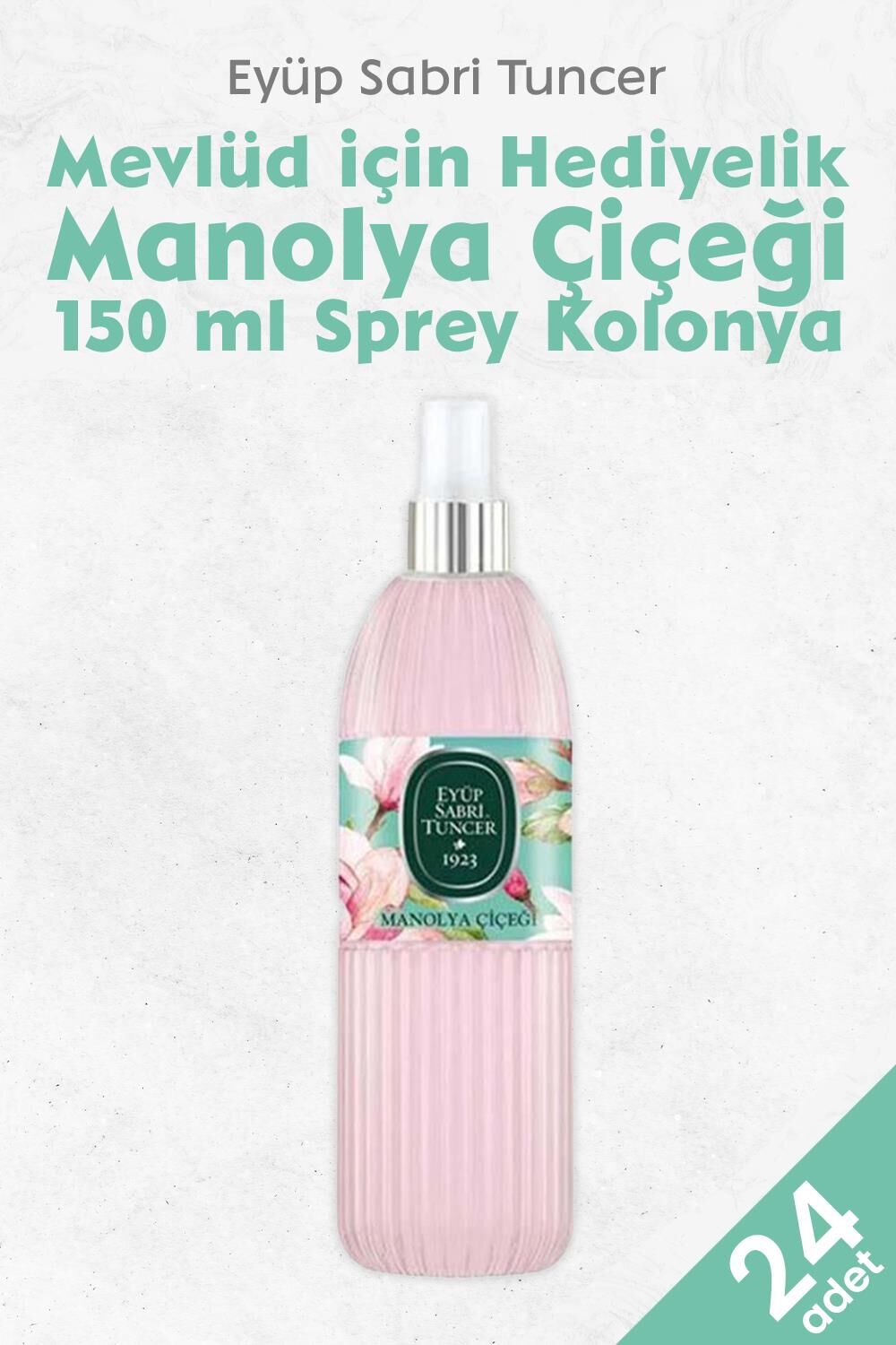 Eyüp Sabri Tuncer Manolya Çiçeği Kolonyası Silindir Pet Sprey Şişe 150 ML x 24 adet