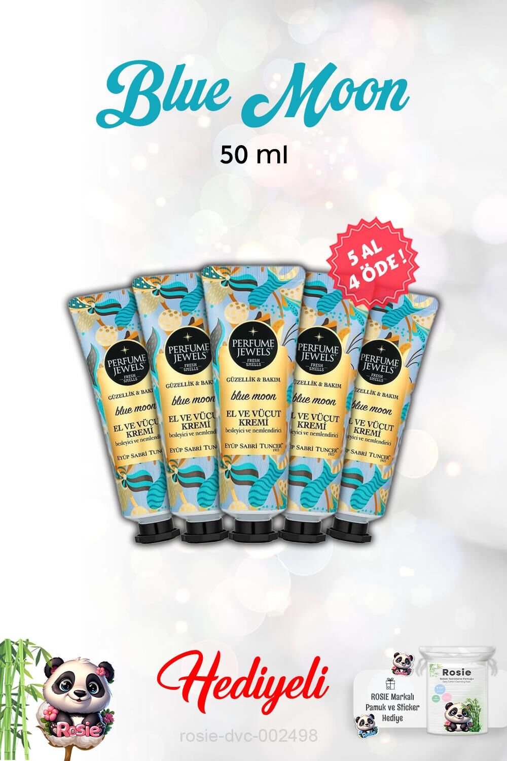 5 AL 4 ÖDE Blue Moon El Ve Vücut Kremi 50 Ml ve Rosie