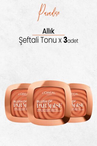 Loreal Paris Blush Of Paradise Allık Şeftali Tonu x 3 Adet