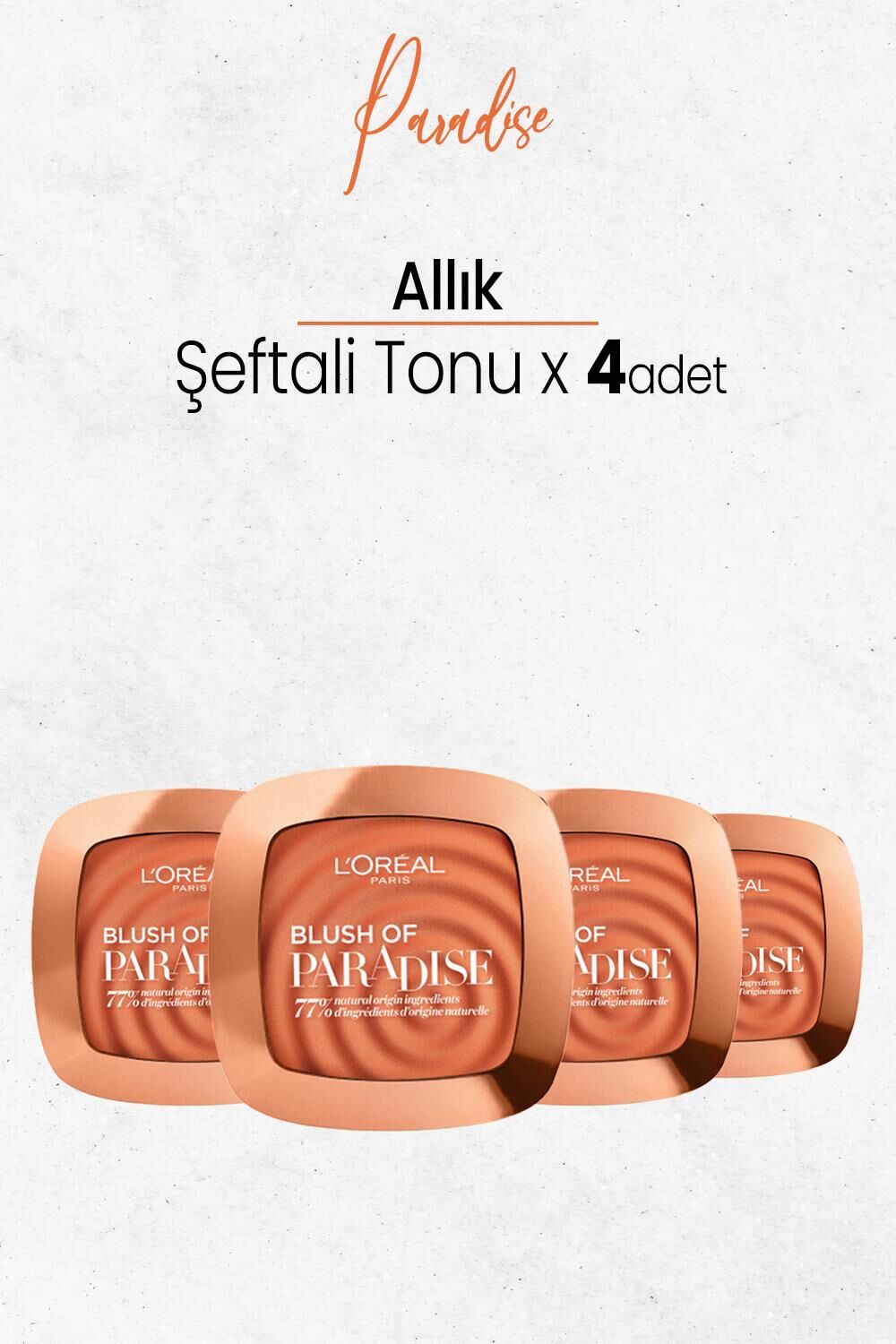 Loreal Paris Blush Of Paradise Allık Şeftali Tonu x 4 Adet