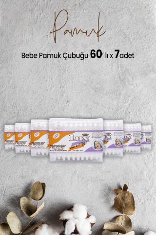 Lux Bebe Pamuk Çubuğu 60' lı x 7 Adet